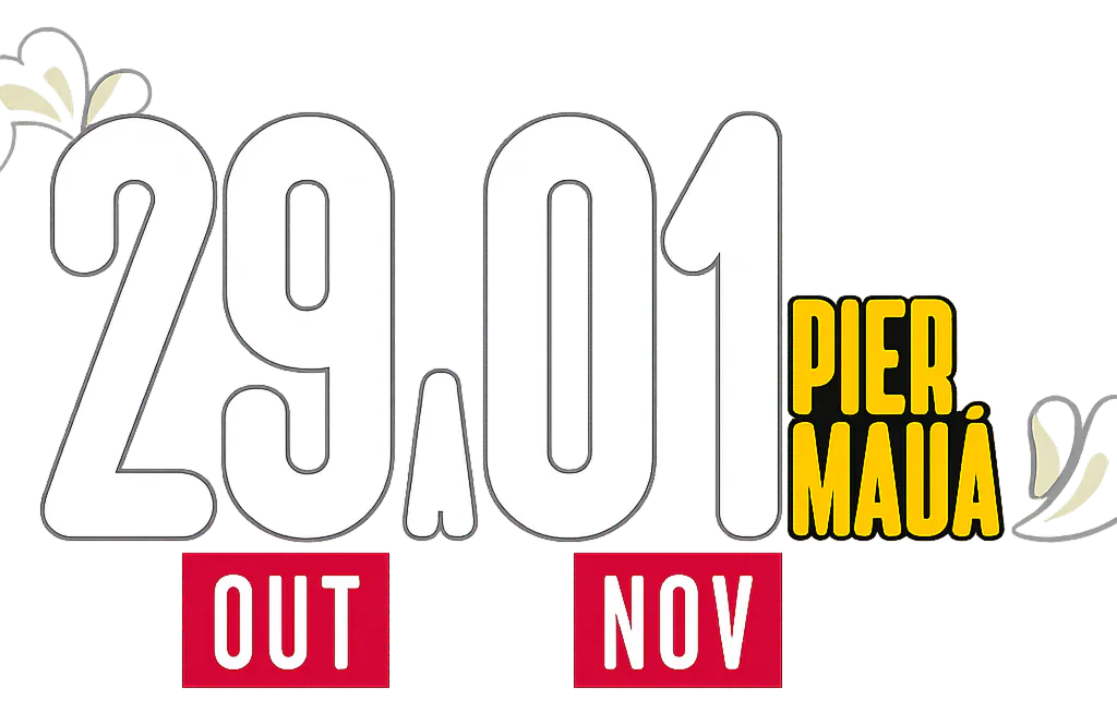 29 OUT a 01 FEV — Pier Mauá